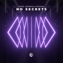 Roxana, Padé, Keeneng – No Secrets (Extended Mix)