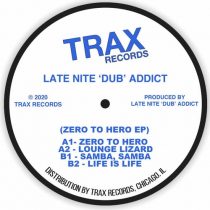 Late Nite ‘DUB’ Addict – Zero to Hero EP
