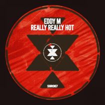 Eddy M – Really Really Hot