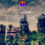 Kutiman – Inner Galactic Lovers (Kutiman Mixes Fiverr) Eli Nissan Remix / Cordelia