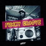Jay Vegas – Funky Groove