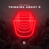 Uhu, Nagga – Thinking About Ü (Extended Mix)