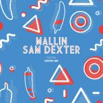 Sam Dexter, Mallin – Dig This (Extended Mix)
