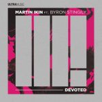 Byron Stingily, Martin Ikin – Devoted – Extended Mix