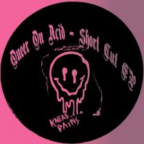 Queer On Acid – Short Cut EP