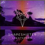 Shapeshifter – Lightspeed