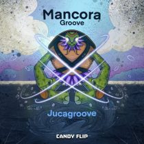 Jucagroove – Mancora Groove