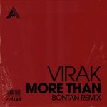 Virak – More Than (Bontan Remix) – Extended Mix