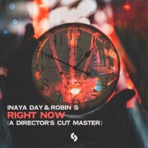 Inaya Day, Robin S – Right Now (A Director’s Cut Master)