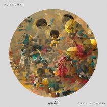 Qubachki – Take Me Away