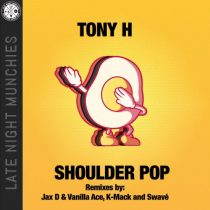Tony H – Shoulder Pop