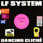 LF SYSTEM – Dancing Cliché (Catz ‘n Dogz Remix) [Extended]