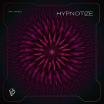 Max Freeze – Hypnotize