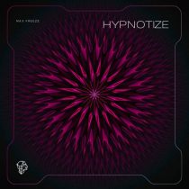Max Freeze – Hypnotize