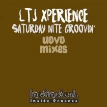 LTJ Xperience – Saturday Nite Groovin’ – Uovo Mixes
