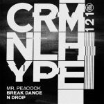 Mr. Peacock – Break Dance N Drop
