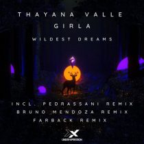 Thayana Valle, Girla – Wildest Dreams incl. Remixes