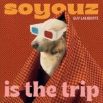 Guy Laliberte – Soyouz Is the Trip