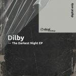 Dilby – The Darkest Night EP