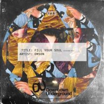 Omson – Fill Your Soul (Extended Mixes)