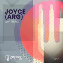Joyce (ARG) – Luv Thing
