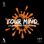La Sabrosura – Your Mind (feat. Yemilia)