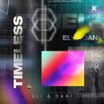 Eli & Dani – Timeless