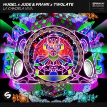 Hugel, Jude & Frank, Twolate – La Candela Viva (Extended Mix)