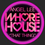 Angel Lee – That Thing