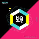 Mancini – Gemini EP & Casey Spillman remix