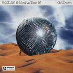 MOGUAI, Terri B!, Maui – Get Down (Extended Mix)