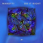 Marotti – Do It Right