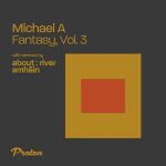 Michael A – Fantasy, Vol. 3