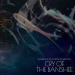 Markus Schulz, Dakota – Cry of the Banshee