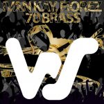 Ivan Kay, Fiorez – 70 Brass