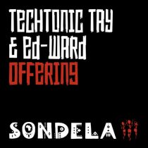 Ed-ward, TechTonic Tay, Bongani Mehlomakhulu – Offering