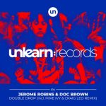 Jerome Robins, Doc Brown – Double Drop