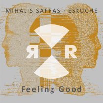 Mihalis Safras, Eskuche – Feeling Good