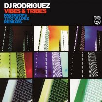 DJ Rodriguez – Vibes & Tribes
