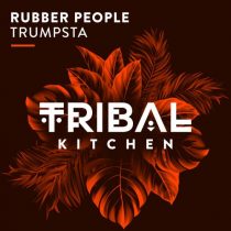 Rubber People – Trumpsta