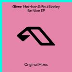 Paul Keeley, Glenn Morrison – Be Nice EP