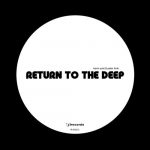 Kevin Yost, Peter Funk – Return To The Deep 22