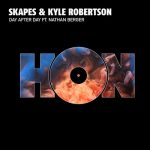 Skapes, Nathan Berger, Kyle Robertson – Day After Day
