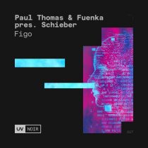 Paul Thomas, Fuenka, Schieber – Figo