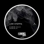 Low Steppa – Get Up