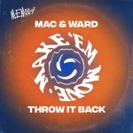 Mac & Ward – Throw It Back