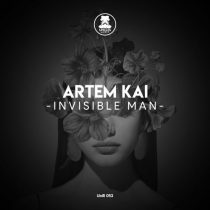 Artem Kai – Invisible Man