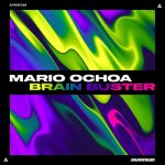 Mario Ochoa – Brain Buster