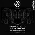 Gianni Ruocco, Le Roi Carmona – Day In A Life (Original Mix)