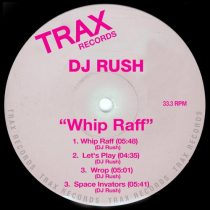 DJ Rush – Whip Raff